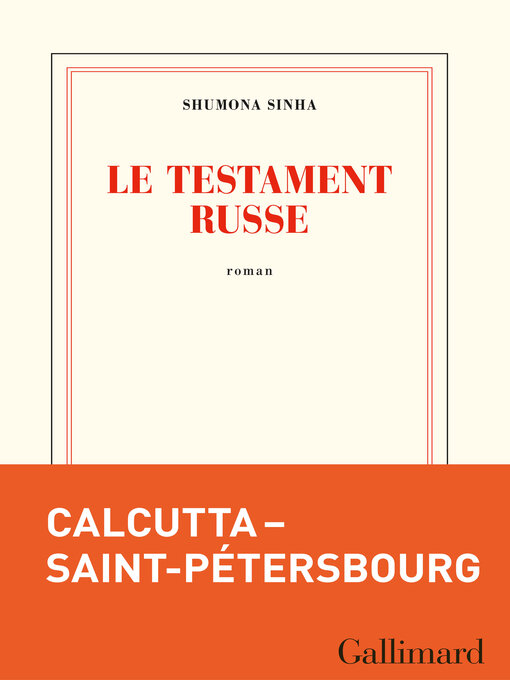 Title details for Le testament russe by Shumona Sinha - Available